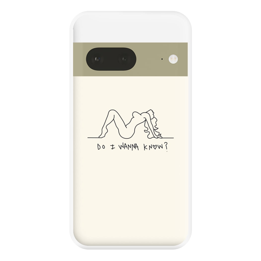 Do I Wanna Know? - Arctic Monkeys Phone Case for Google Pixel 7a