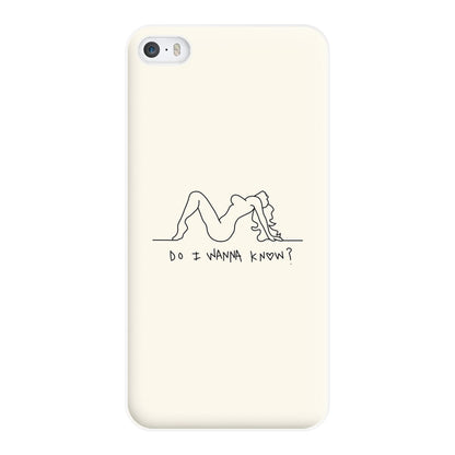 Do I Wanna Know? - Arctic Monkeys Phone Case for iPhone 5 / 5s / SE 2016