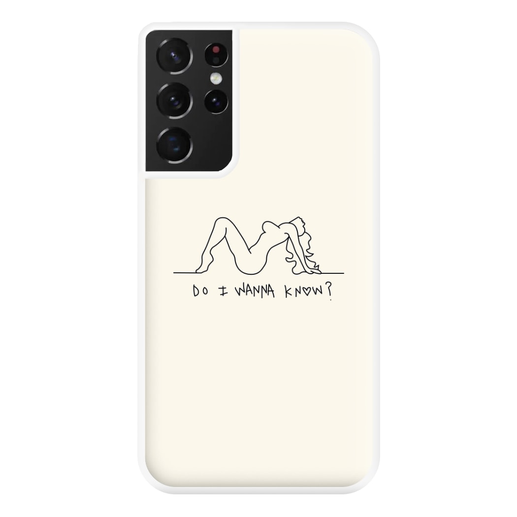 Do I Wanna Know? - Arctic Monkeys Phone Case for Galaxy S21 Ultra