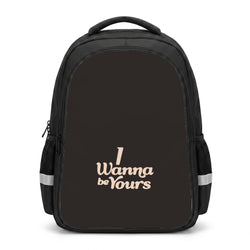 I Wanna Be Yours Backpack