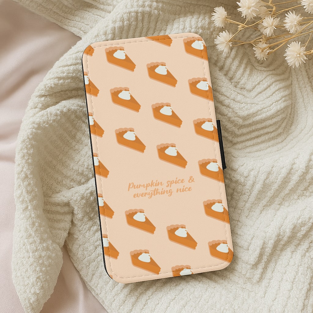 Pumpkin Spice And Everything Nice - Autumn Wallet Phone Case