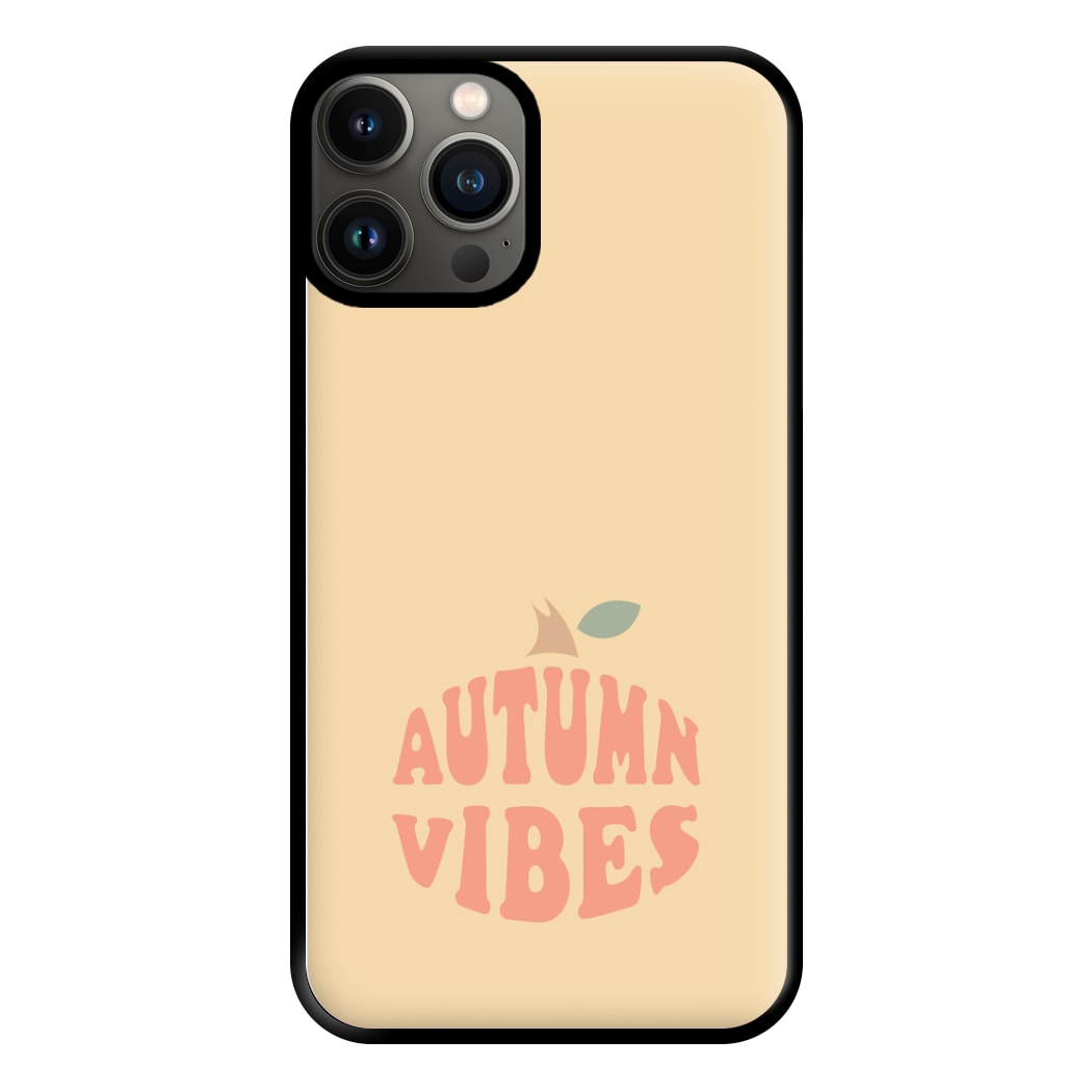 Autumn Vibes Phone Case for iPhone 13 Pro Max