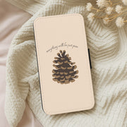 Everything Will Be Just Pine - Autumn Flip / Wallet Phone Case 5
