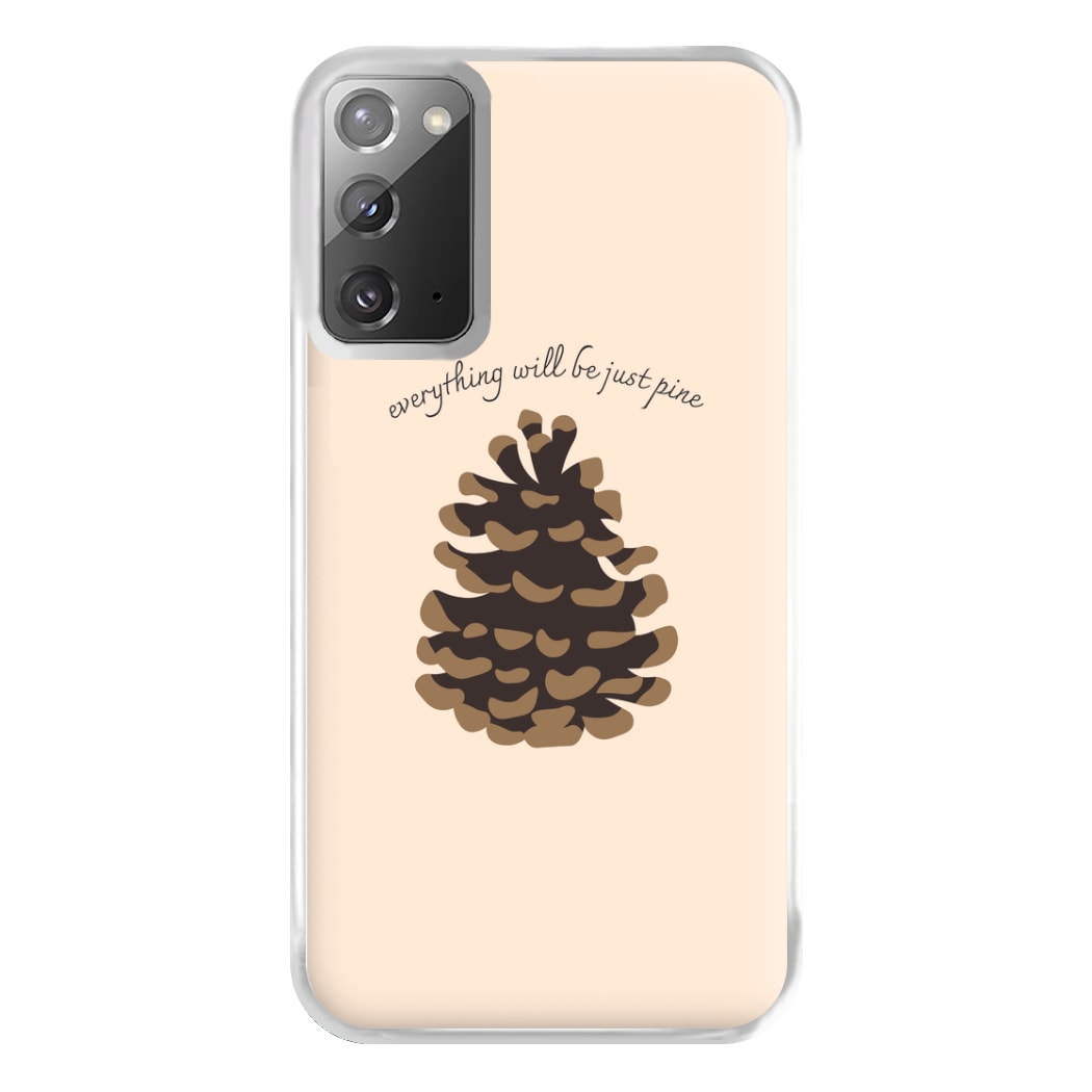 Everything Will Be Just Pine - Autumn Phone Case for Galaxy Note 20 Ultra