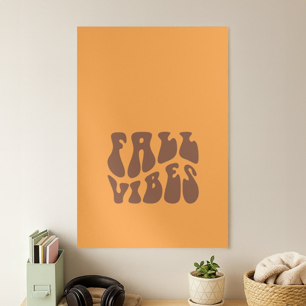 Fall Vibes Poster