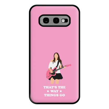 That's The Way Things Go Phone Case for Galaxy S10e