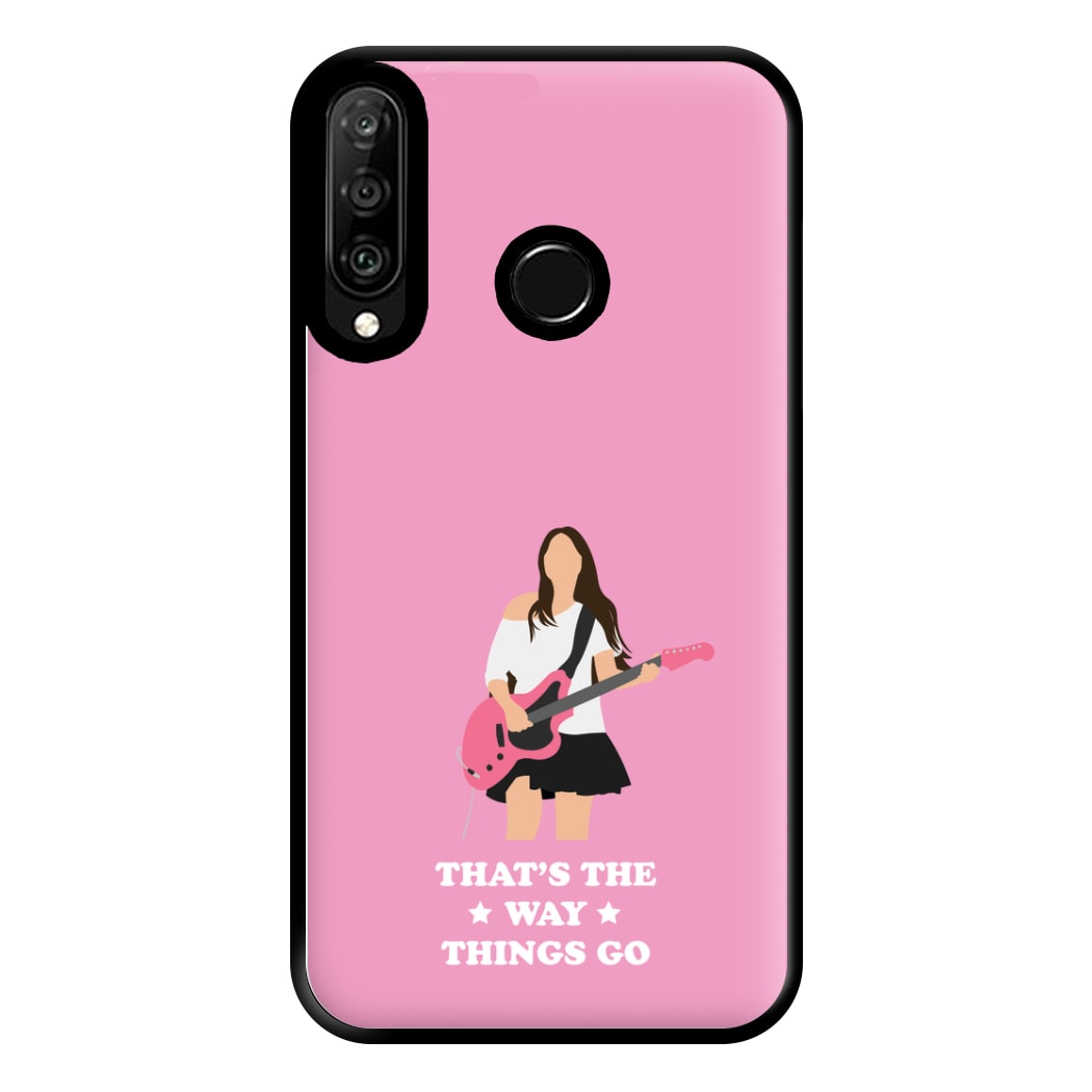 That's The Way Things Go Phone Case for Huawei P30 Lite