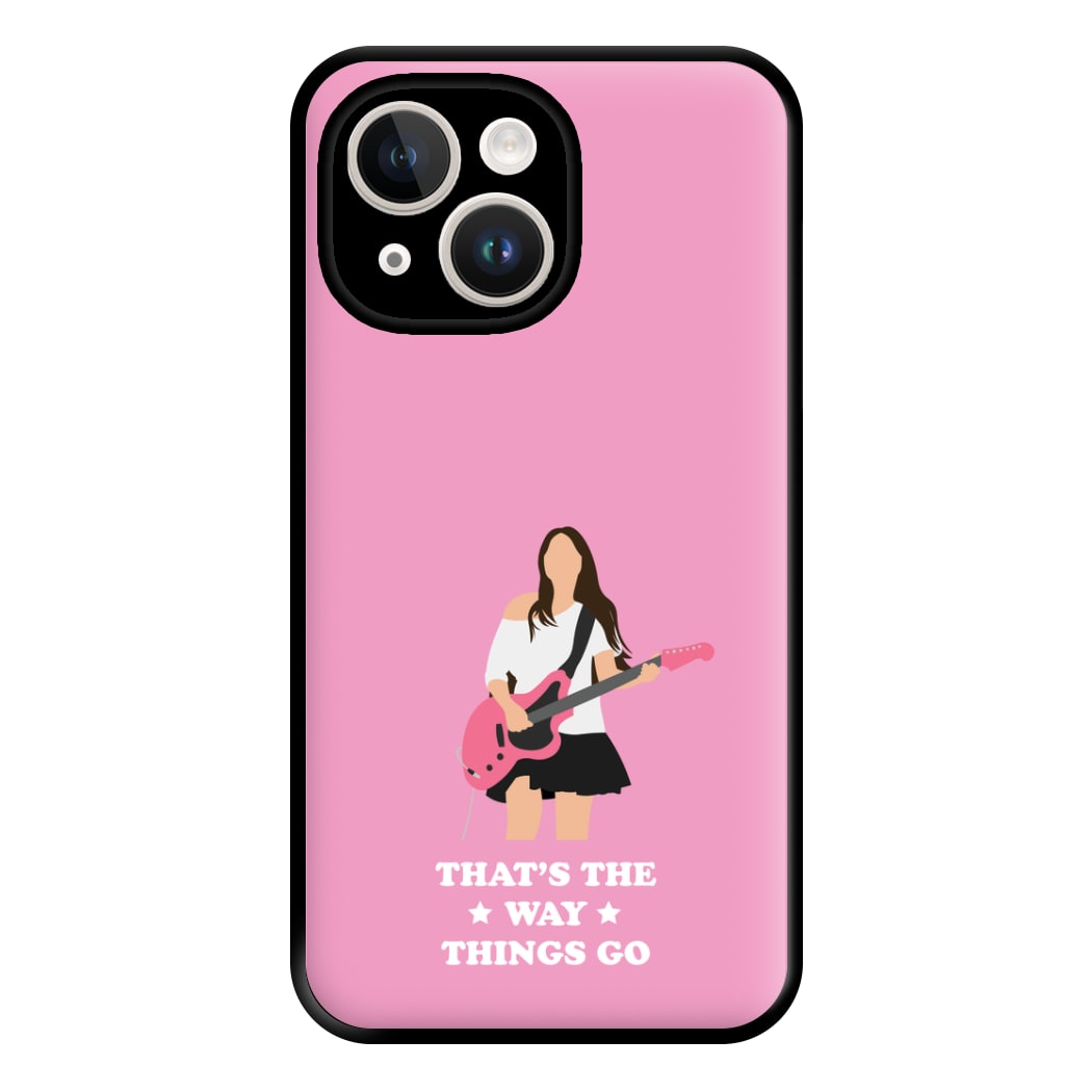 That's The Way Things Go Phone Case for iPhone 14 Plus