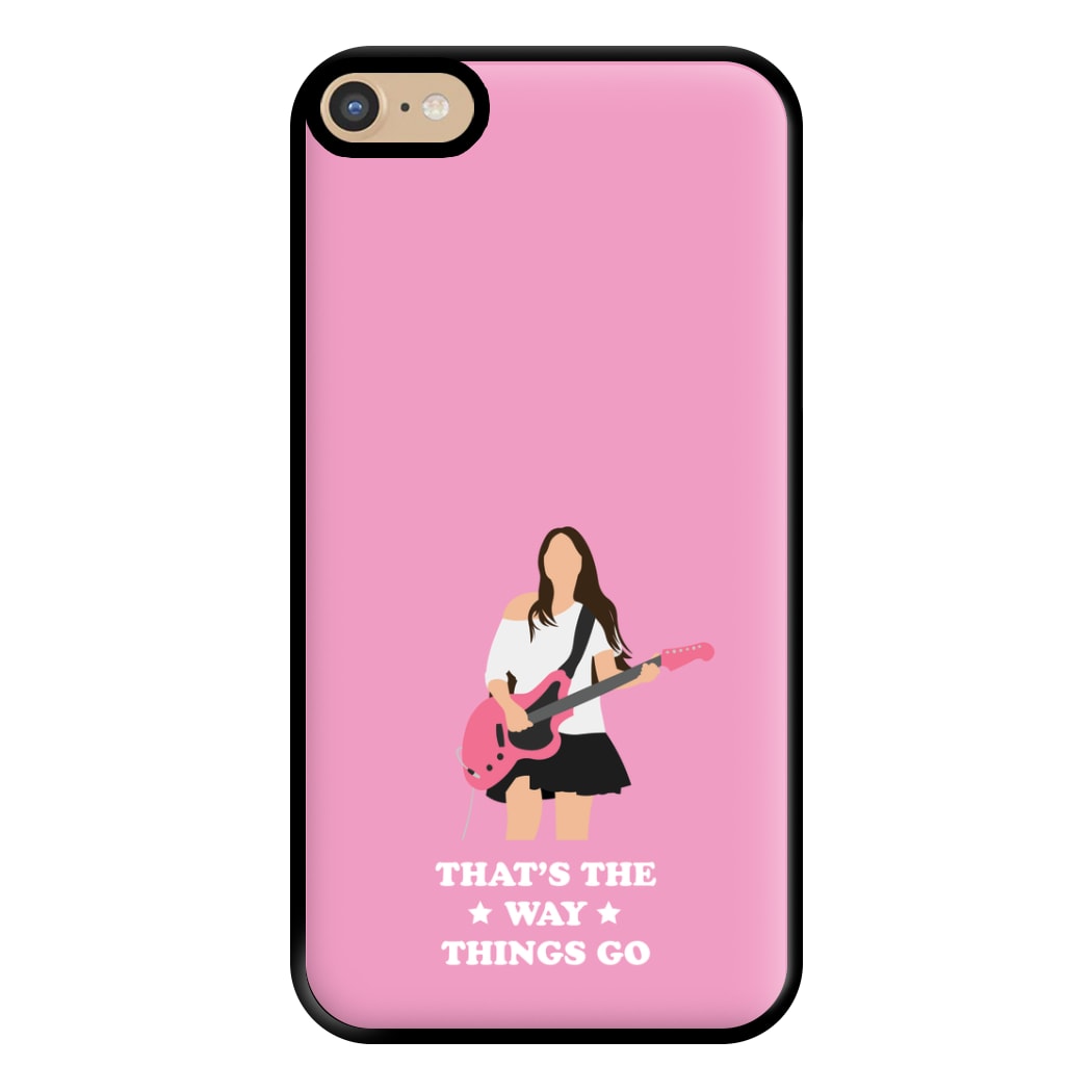 That's The Way Things Go Phone Case for iPhone 6 Plus / 7 Plus / 8 Plus