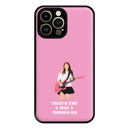 That's The Way Things Go Phone Case for iPhone 14 Pro Max