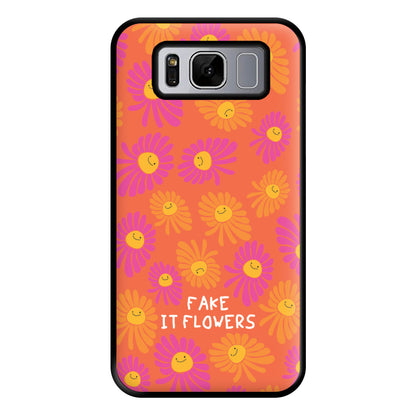 Fake It Flowers Phone Case for Galaxy S8 Plus