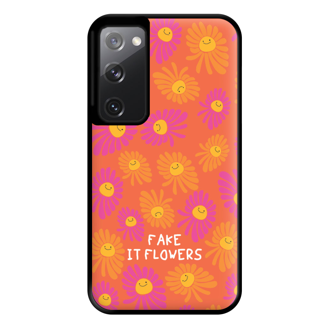 Fake It Flowers Phone Case for Galaxy S20FE