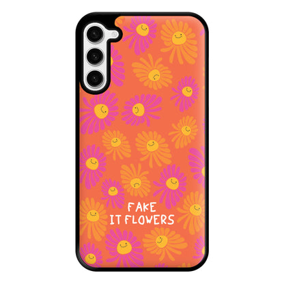 Fake It Flowers Phone Case for Galaxy S23 Plus