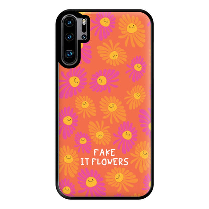 Fake It Flowers Phone Case for Huawei P30 Pro