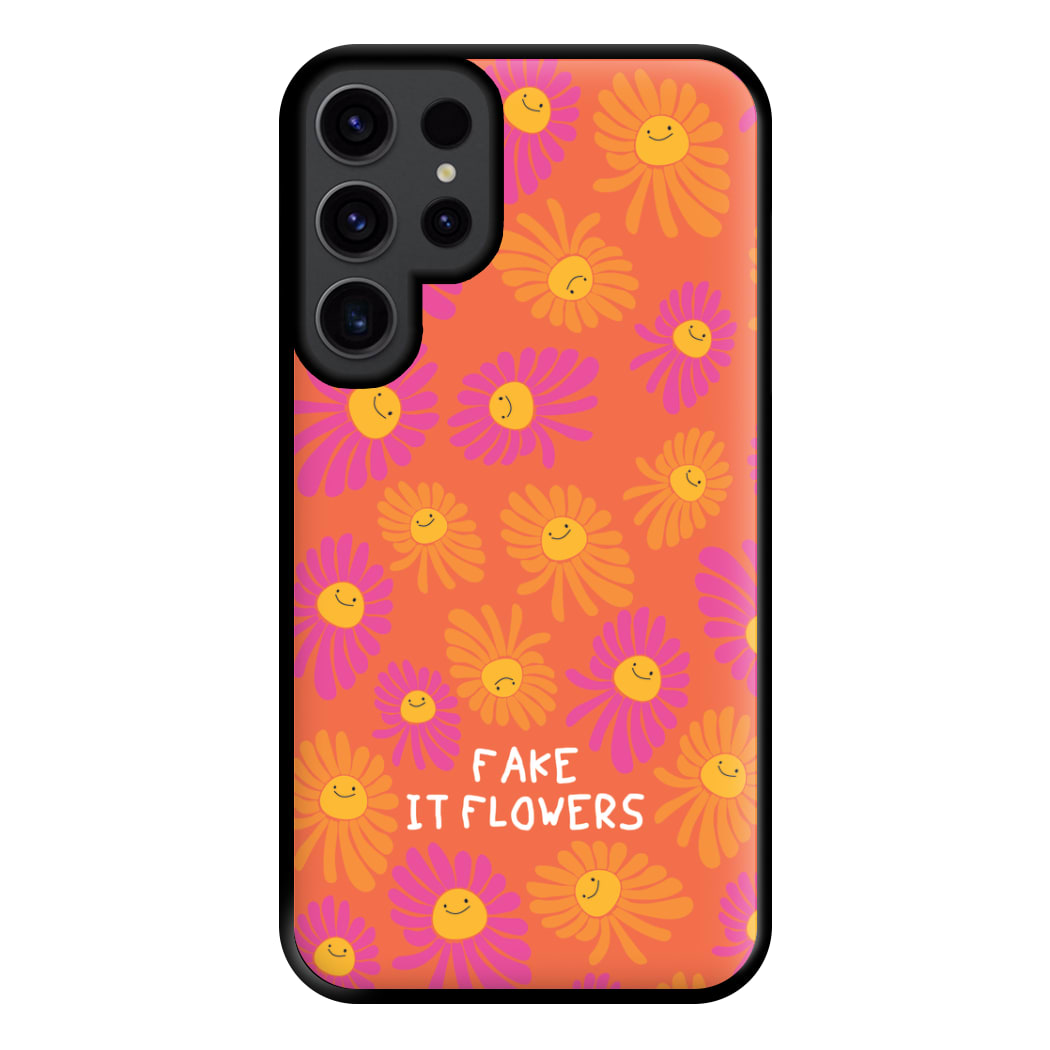 Fake It Flowers Phone Case for Galaxy S23 Ultra