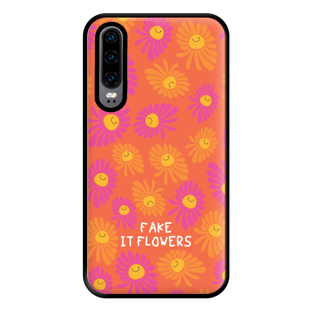 Fake It Flowers Phone Case for Huawei P30