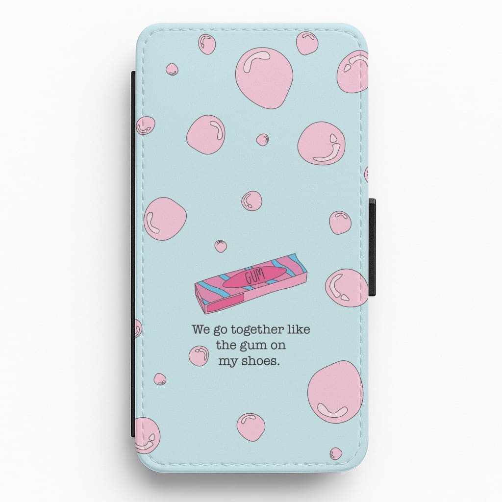 The Gum On My Shoes Flip / Wallet Phone Case