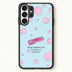 The Gum On My Shoes Phone Case for Galaxy S26 Ultra