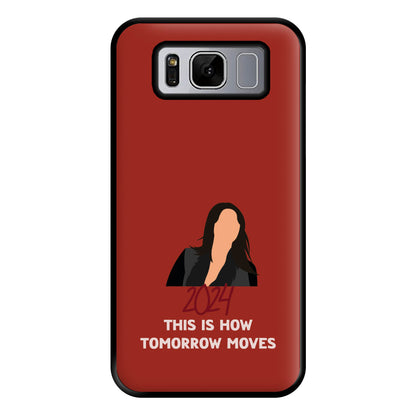 This Is How Tommorow Moves Phone Case for Galaxy S8 Plus