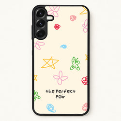 The Perfect Pair Phone Case for Galaxy A17