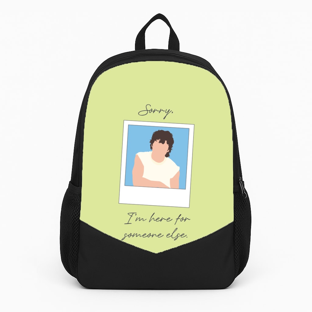 Sorry, I'm Here For Someone Else Backpack