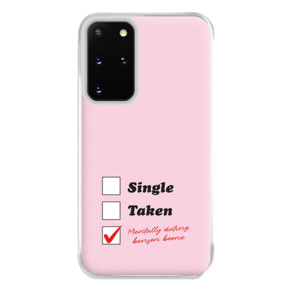 Mentally Dating Benson Phone Case for Galaxy S20 Plus
