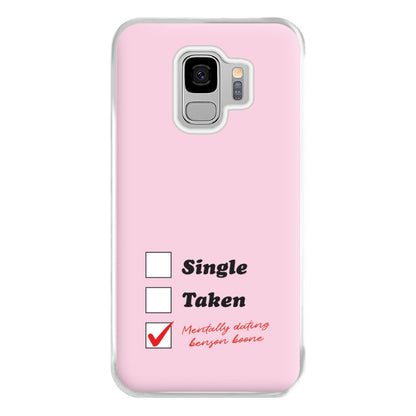 Mentally Dating Benson Phone Case for Galaxy S9 Plus