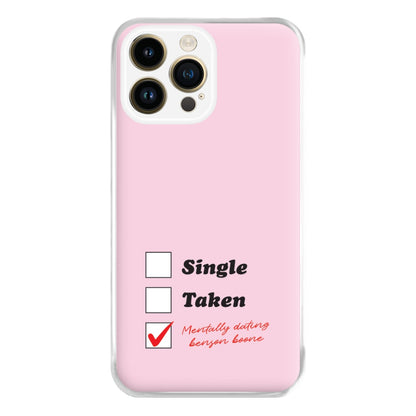 Mentally Dating Benson Phone Case for iPhone 14 Pro Max