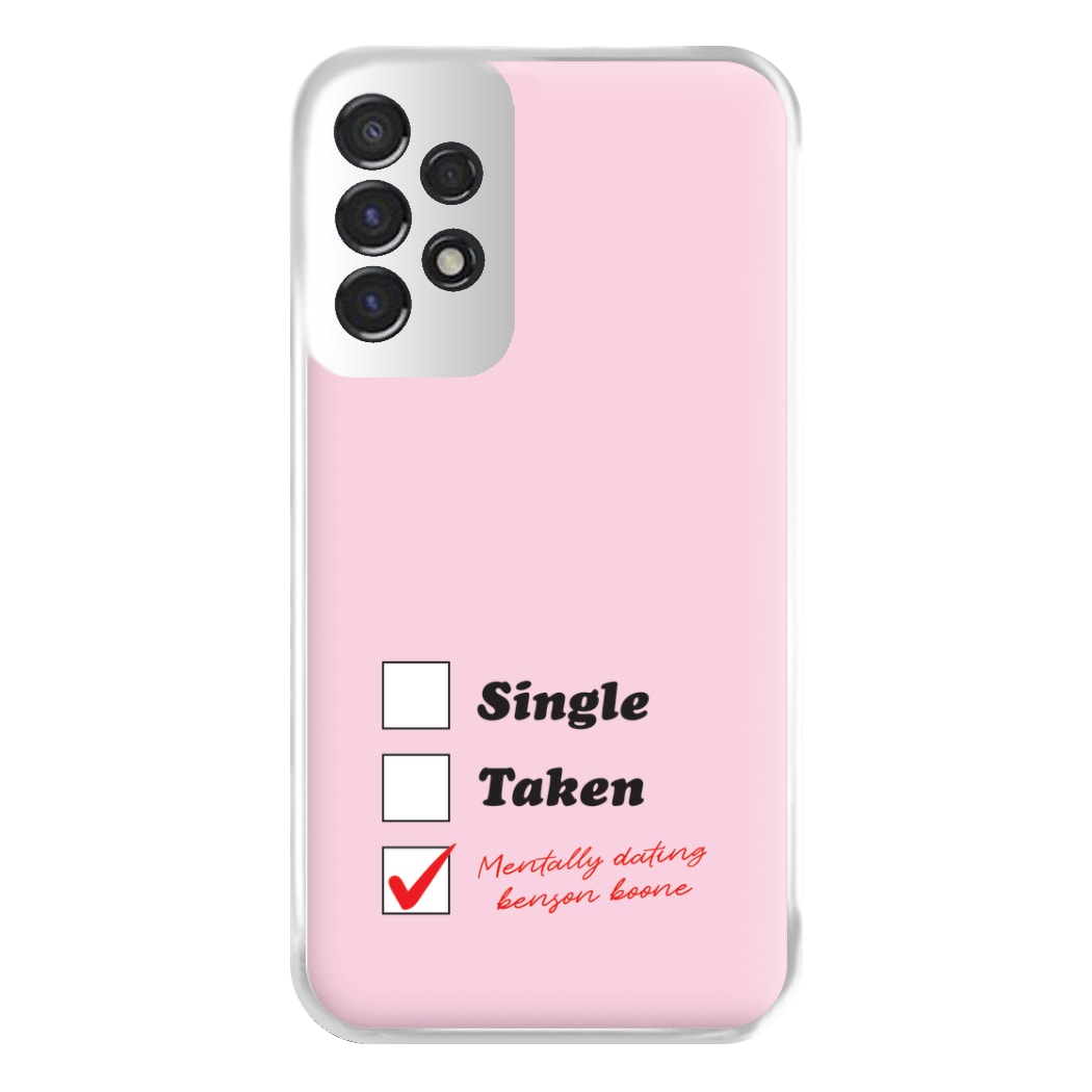 Mentally Dating Benson Phone Case for Galaxy A53