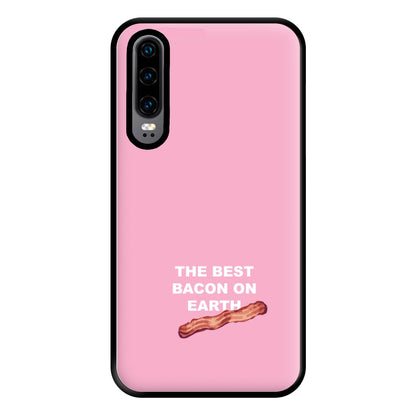 The Best Bacon On Earth Phone Case for Huawei P30