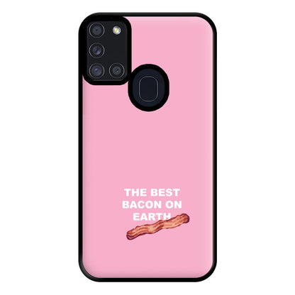 The Best Bacon On Earth Phone Case for Galaxy A21s