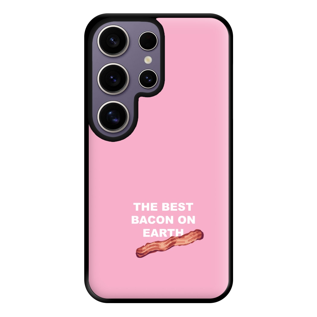 The Best Bacon On Earth Phone Case for Galaxy S25 Ultra