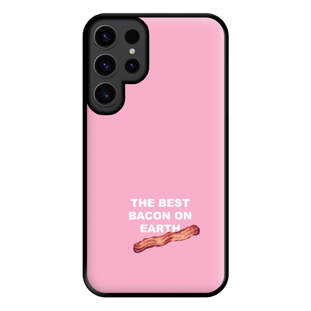 The Best Bacon On Earth Phone Case for Galaxy S23 Ultra