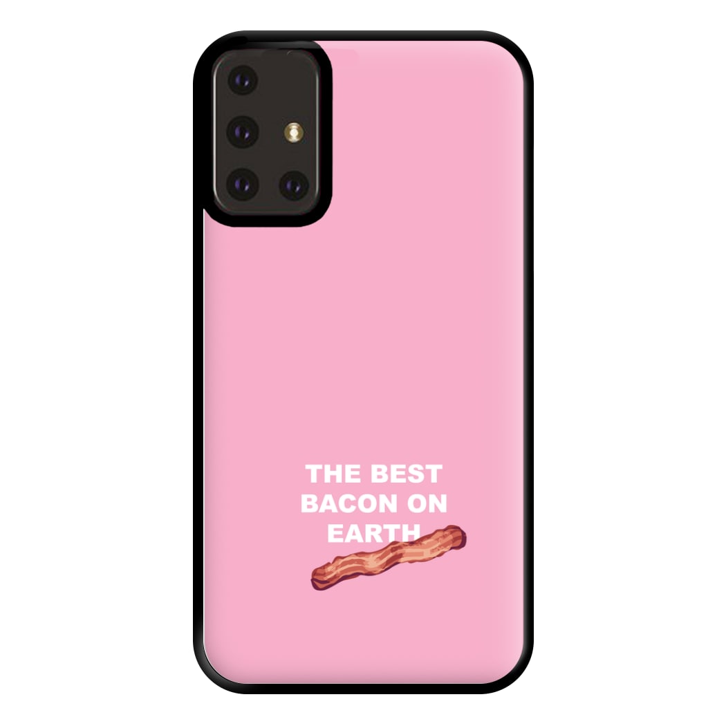 The Best Bacon On Earth Phone Case for Galaxy A71