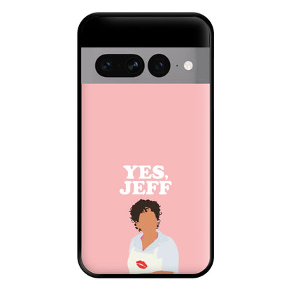 Yes Jeff Phone Case for Google Pixel 7 Pro