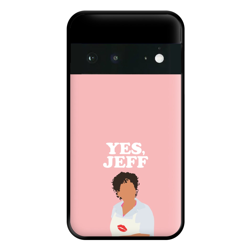 Yes Jeff Phone Case for Google Pixel 6a