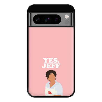 Yes Jeff Phone Case for Google Pixel 8 Pro