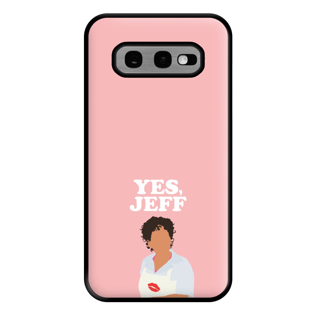 Yes Jeff Phone Case for Galaxy S10e