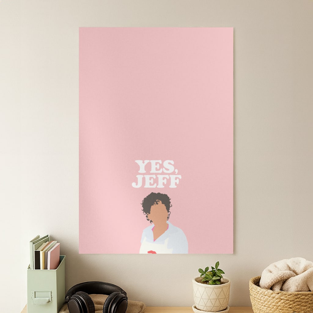 Yes Jeff Poster