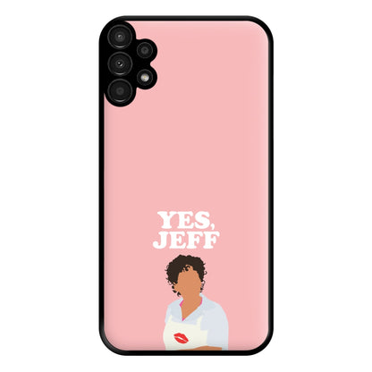 Yes Jeff Phone Case for Galaxy A13