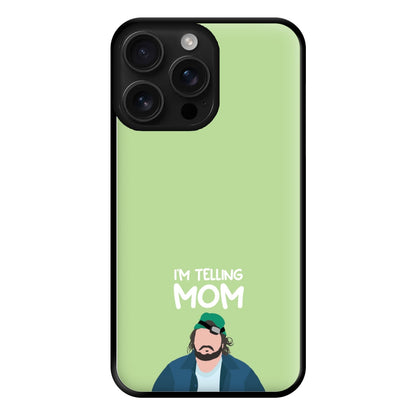 I'm Telling Mom Phone Case for iPhone 16 Pro Max