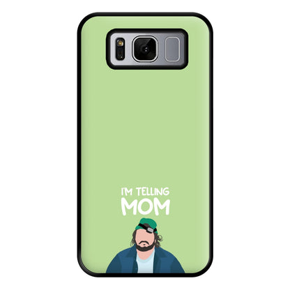 I'm Telling Mom Phone Case for Galaxy S8 Plus