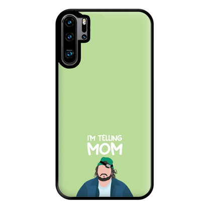 I'm Telling Mom Phone Case for Huawei P30 Pro