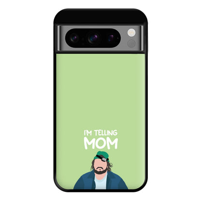 I'm Telling Mom Phone Case for Google Pixel 8 Pro