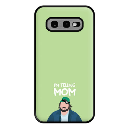 I'm Telling Mom Phone Case for Galaxy S10e