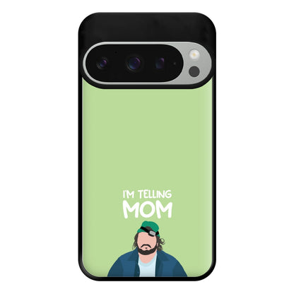 I'm Telling Mom Phone Case for Google Pixel 9 Pro XL