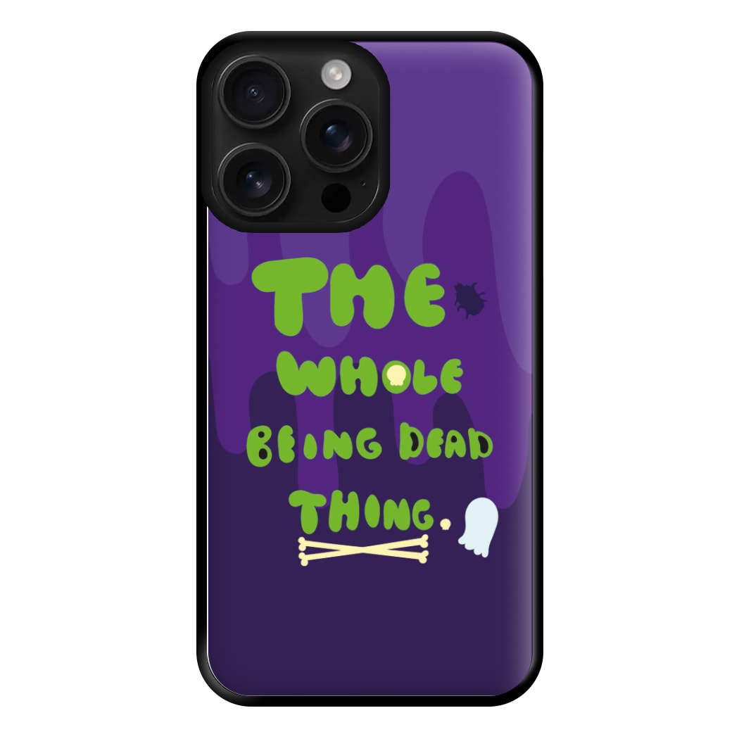 The Whole Being Dead Thing - Beetle Halloween Phone Case for iPhone 16 Pro Max