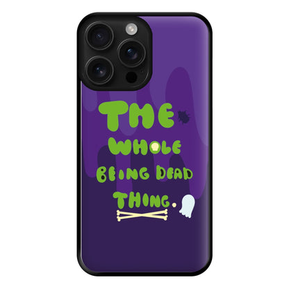 The Whole Being Dead Thing - Beetle Halloween Phone Case for iPhone 16 Pro Max