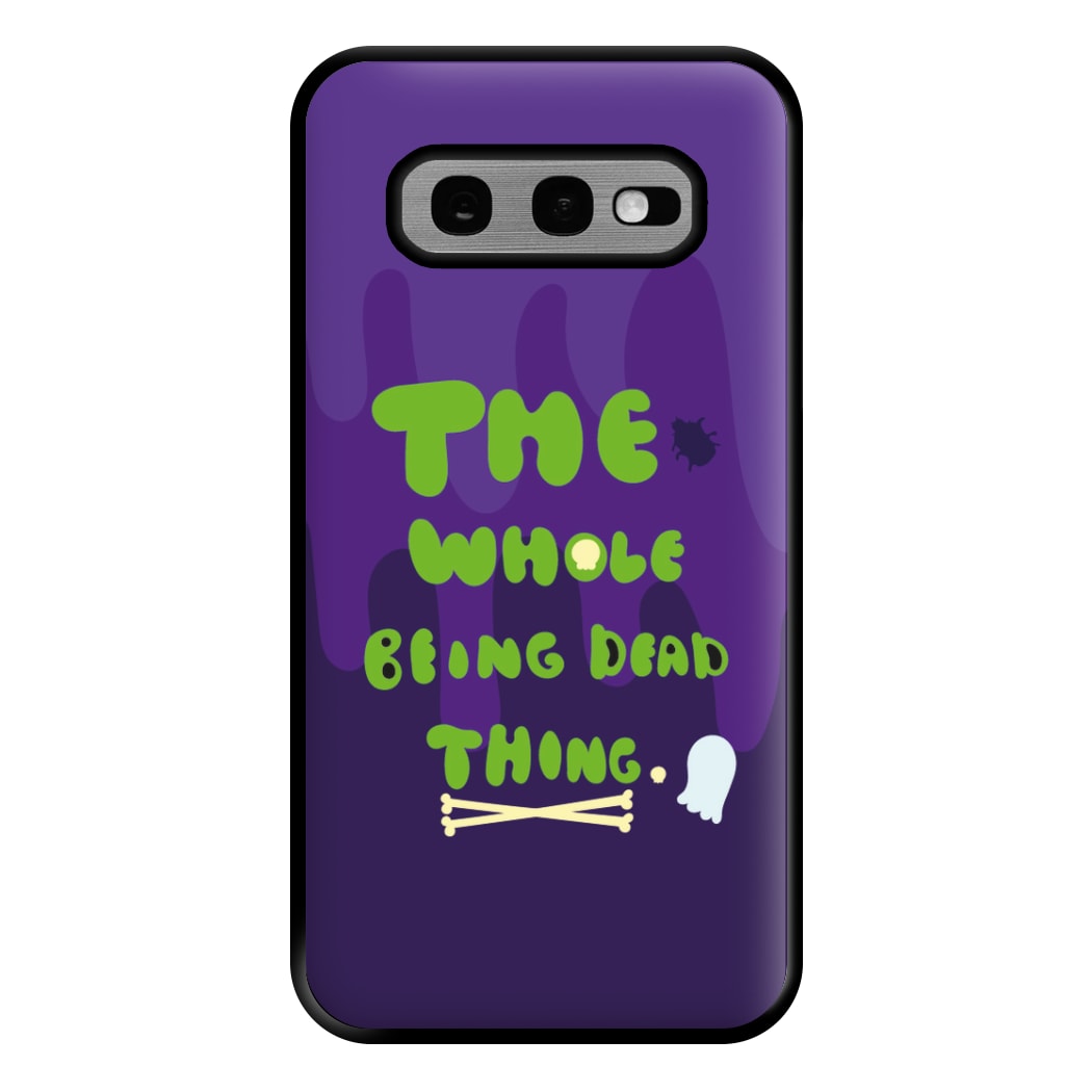 The Whole Being Dead Thing - Beetle Halloween Phone Case for Galaxy S10e