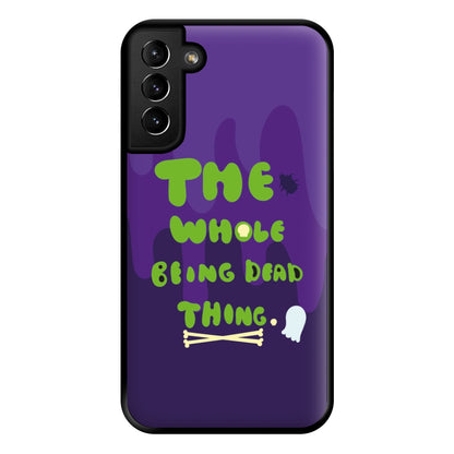 The Whole Being Dead Thing - Beetle Halloween Phone Case for Galaxy S21 Plus